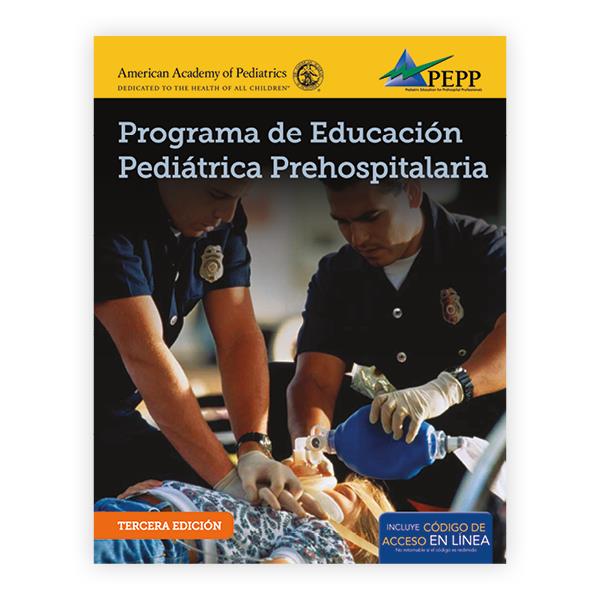 Epc Edition Of Pepp Spanish: Programa De Educacion Pediatrica Prehospitalaria 3Ed.