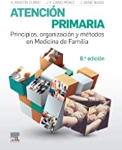 Atención Primaria. Principios, Organización Y Métodos En Medicina De Familia .