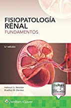 Fisiopatología Renal Fundamentos .