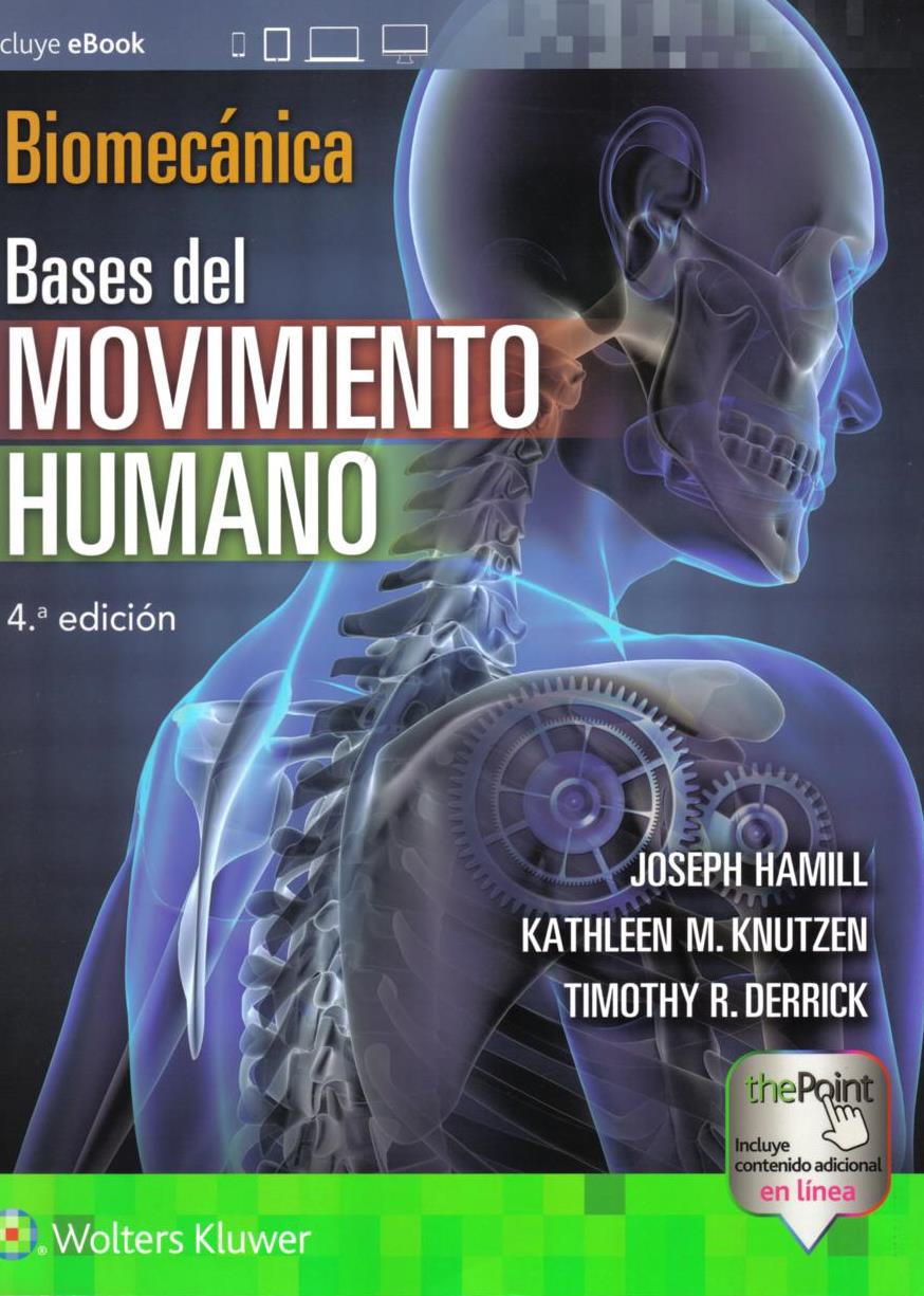 Biomecánica Bases Del Movimiento Humano .