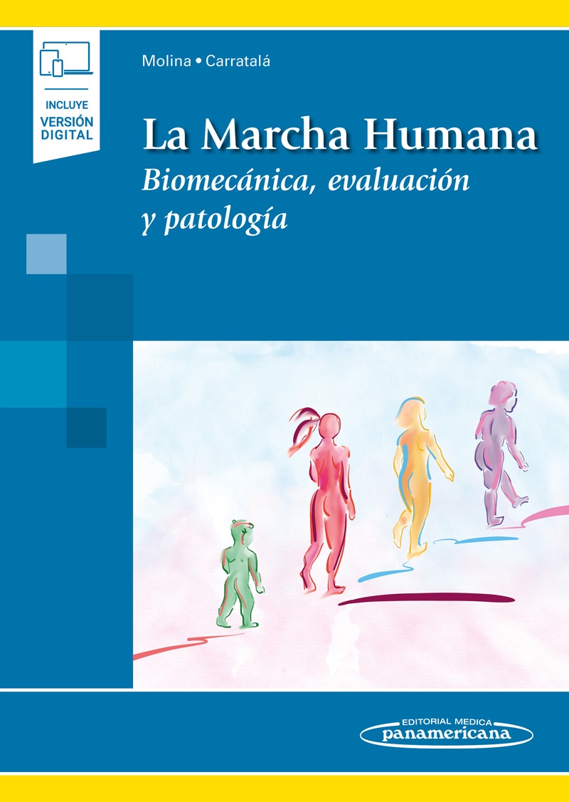 La Marcha Humana Biomecánica Evaluación Y Patología Incluye Ebook