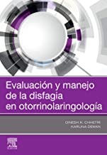 Evaluación Y Manejo De La Disfagía En Otorrinolaringología