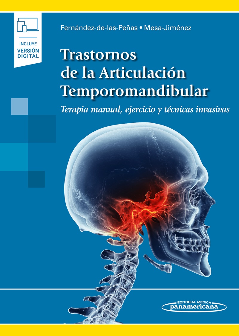 Trastornos De La Articulación Temporomandibular Terapia Manual Ejercicio Y Técnicas Invasivas Incluye Ebook