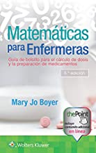 Matemáticas Para Enfermeras .
