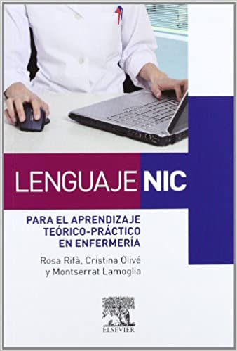 Lenguaje Nic Para El Aprendizaje Teórico-Práctico En Enfermería