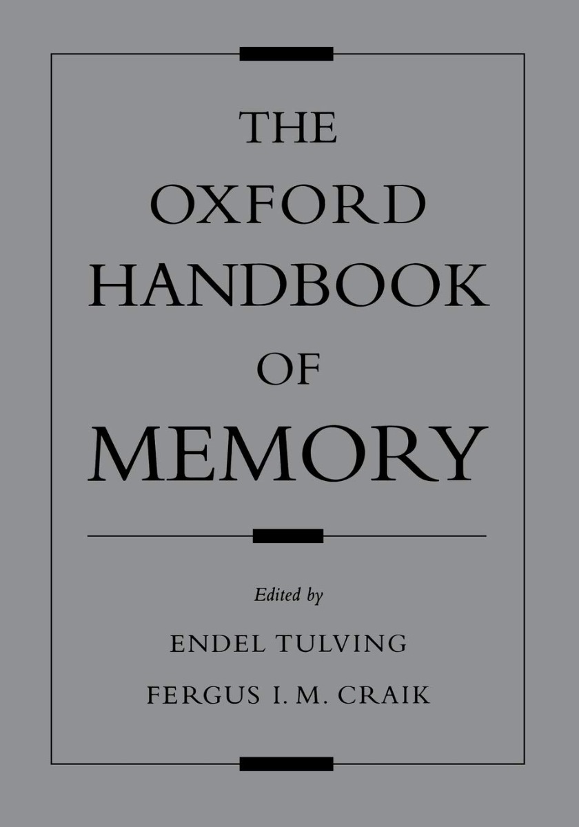 The Oxford Handbook of Memory