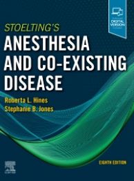 Stoelting'S Anesthesia And Co-Existing Disease, 8Th Edition