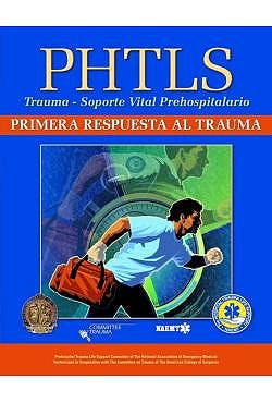 Phtls: Primera Respuesta Al Trauma
