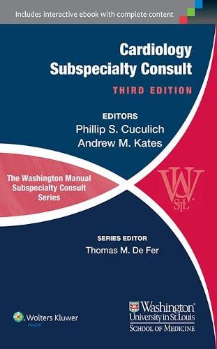 The Washington Manual Of Cardiology Subspecialty Consult