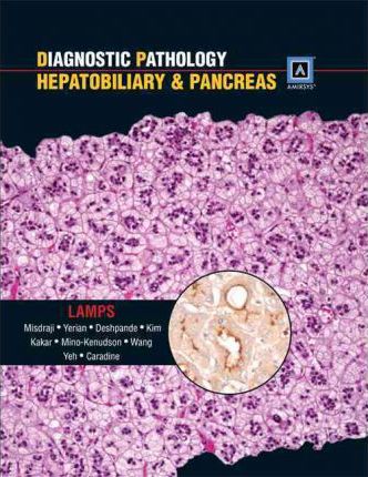 Diagnostic Pathology: Hepatobiliary & Pancreas