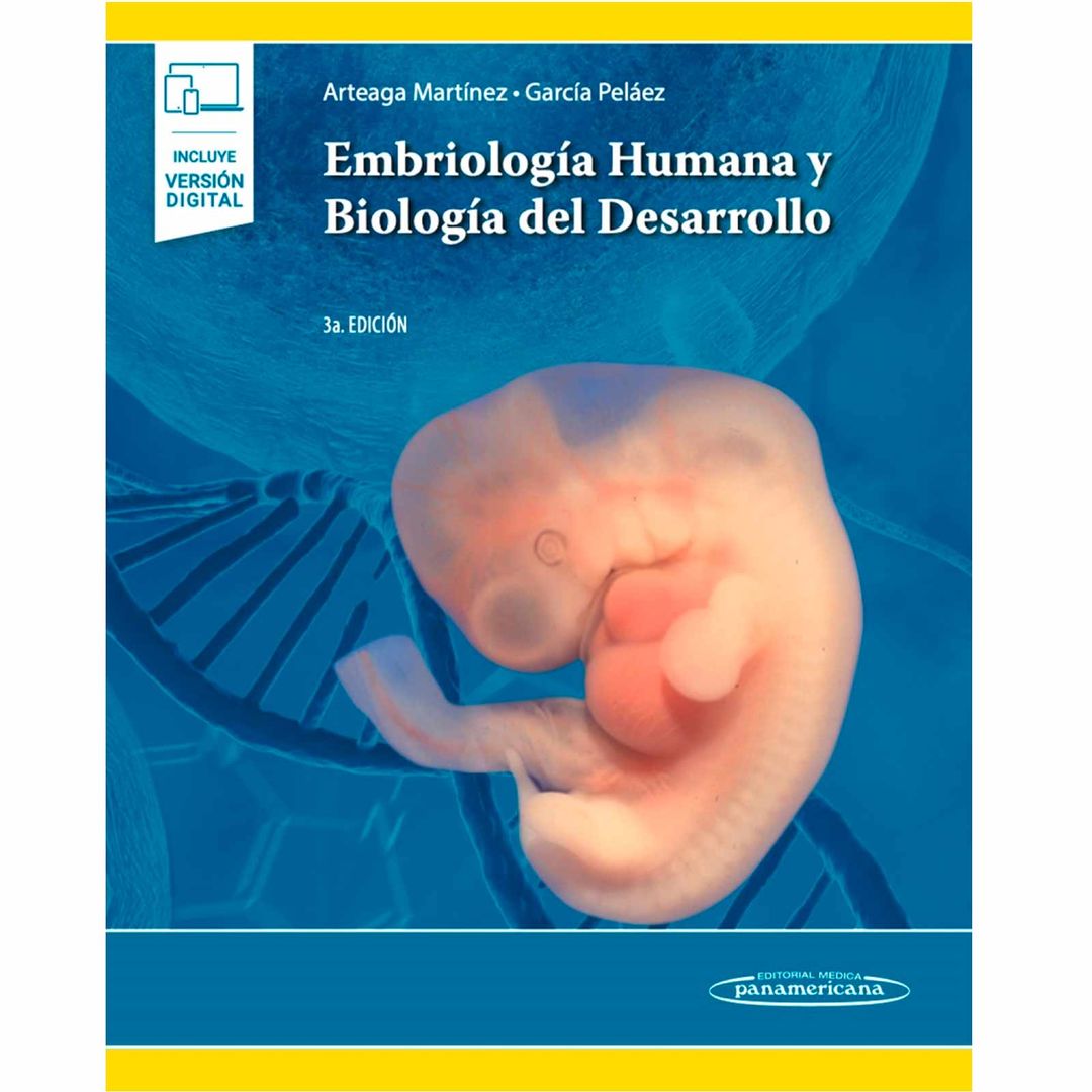 Embriología Humana Y Biología Del Desarrollo