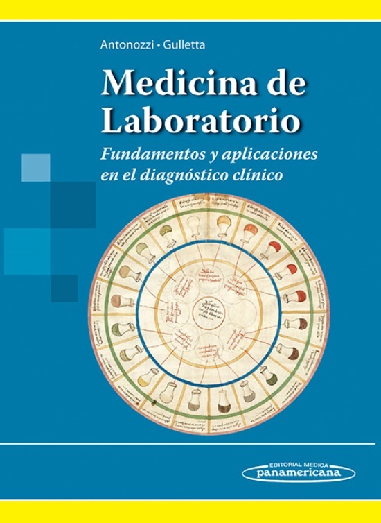 Medicina De Laboratorio Fundamentos Y Aplicaciones En El Diagnóstico Clínico