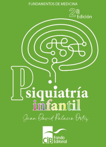 Psiquiatría Infantil, 2 Ed. (2022)
