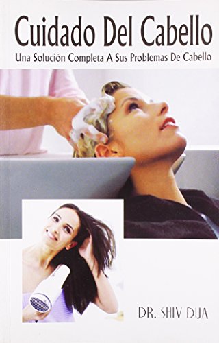 Cuidado Del Cabello Una Solución Completa A Sus Problemas De Cabello
