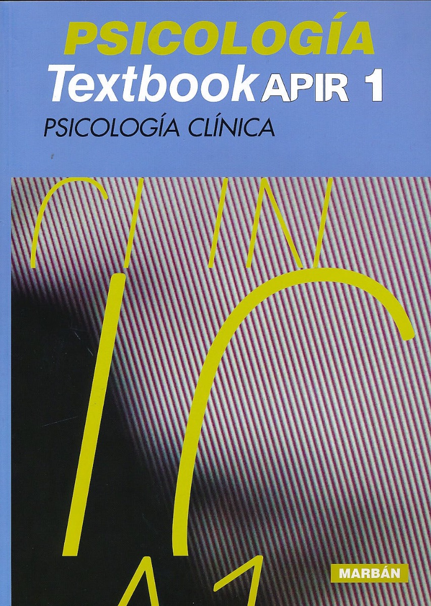 Psicología Textbook Apir 1. Psicología Clínica.