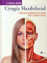 Cirugía Maxilofacial. Patología Quirúrgica De La Cara
