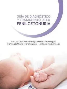 Guía de Diagnóstico y Tratamiento de la Fenilcetonuria