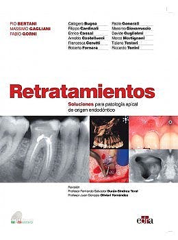 Retratamientos. Soluciones Para Patología Apical De Origen Endodóntico