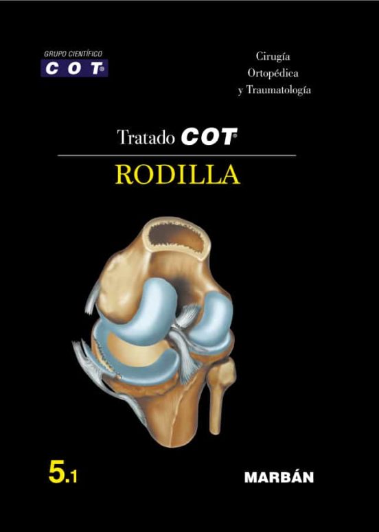 Tratado Cot 5.1: Rodilla