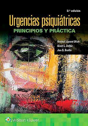 Urgencias Psiquiátricas. Principios Y Práctica