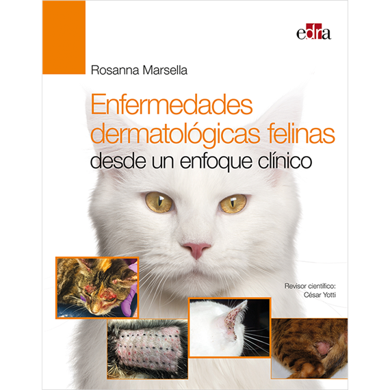 Enfermedades Dermatológicas Felinas desde un Enfoque Clínico