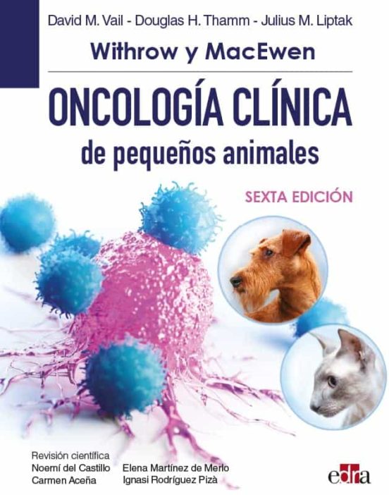 Withrow Y Macewen Oncología Clínica De Pequeños Animales