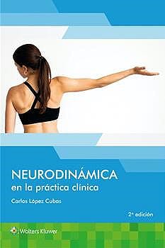 Neurodinámica En La Práctica Clínica.