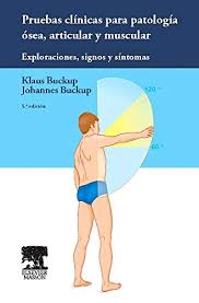 Pruebas Clínicas Para Patología Ósea, Articular Y Muscular .