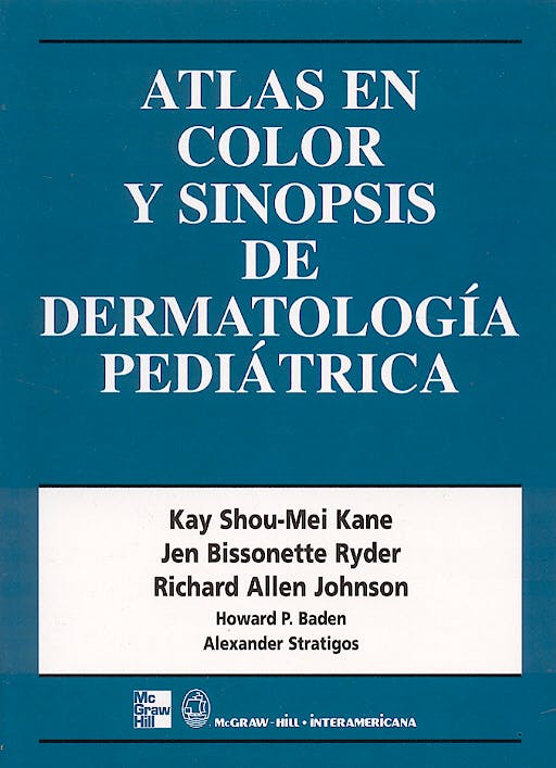 Atlas en Color y Sinopsis de Dermatologia Pediatrica
