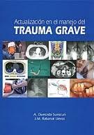 Actualización En El Manejo Del Trauma Grave