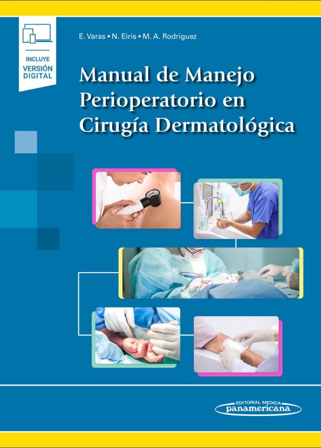 Manual De Manejo Perioperatorio En Cirugía Dermatológica Incluye Versión Digital