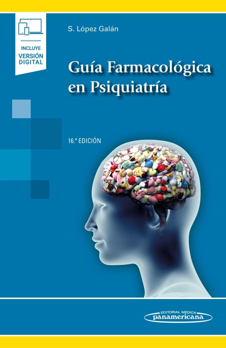 Guía Farmacológica En Psiquiatría Incluye Versión Digital