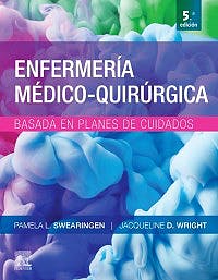 Enfermería Médico-Quirúrgica Basada En Planes De Cuidado .