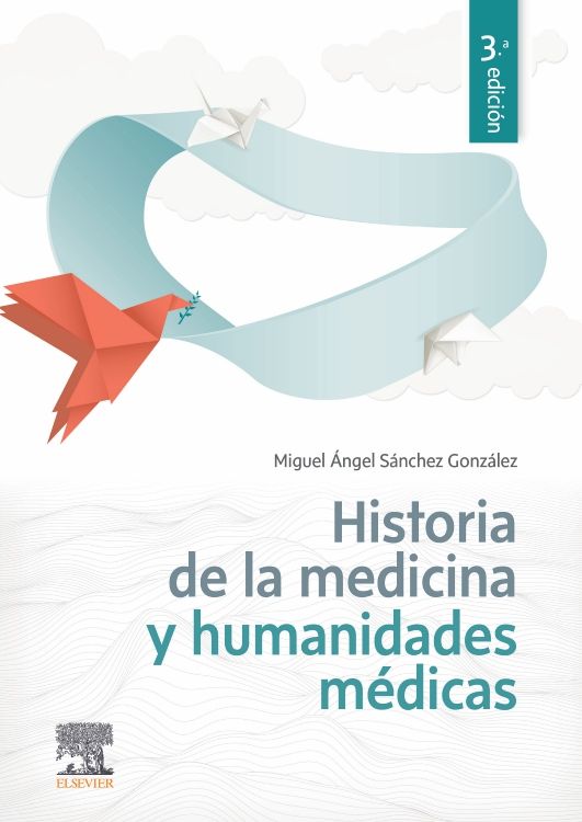 Historia De La Medicina Y Humanidades Médicas