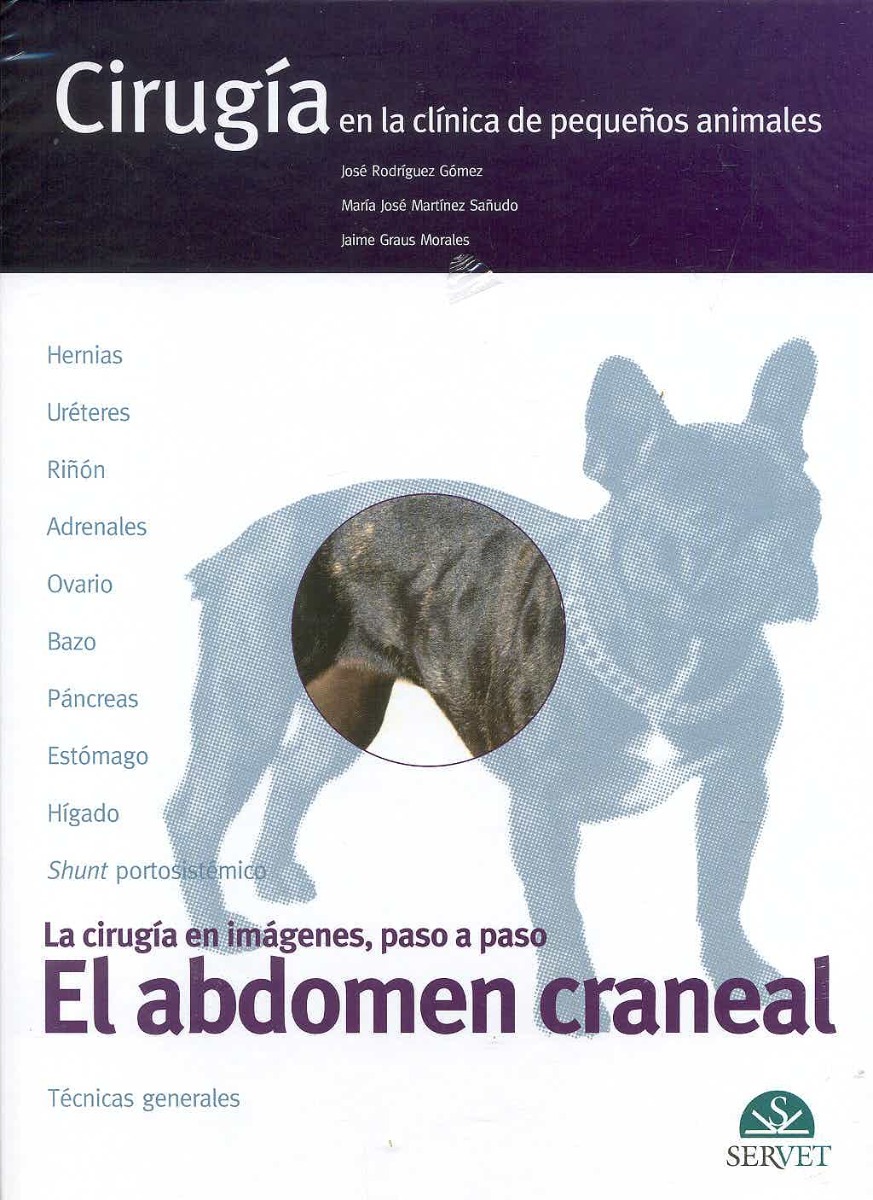 El Abdomen Craneal. Cirugía En La Clínica De Pequeños Animales