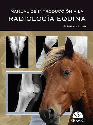 Manual De Introduccion A La Radiologia Equina