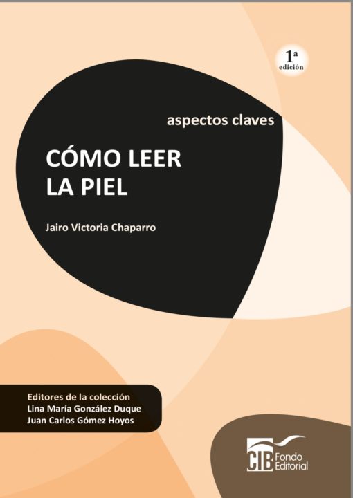 Como Leer La Piel: Aspectos Claves