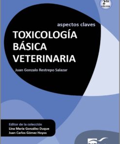 Aspectos Claves: Toxicología Básica Veterinaria