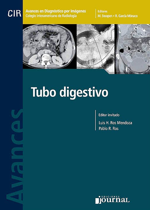 Avances En Diagnóstico Por Imágenes 12: Tubo Digestivo (Cir, Colegio Interamericano De Radiología)