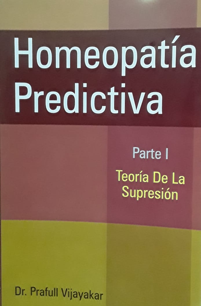 Homeopatia Predictiva Parte I Teoria De La Supresion