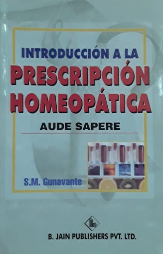 Introduccion A La Prescripcion Homeopatica