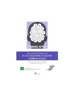 Codigo Ictus, Protocolo De Mnj De Ictus Isquemico Agudo