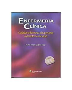 Enfermería Clínica. Cuidados Enfermeros A Las Personas Con Trastornos De Salud