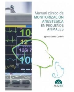 Manual Clínico De Monitorización Anestésica En Pequeños Animales