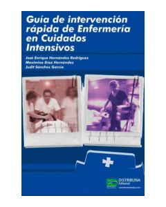 Guía De Intervención Rápida De Enfermería En Cuidados Intensivos