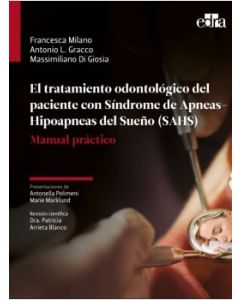 El Tratamiento Odontológico Del Paciente Con Síndrome De Apnea-Hipoapnea Del Sueño (Sahs)
