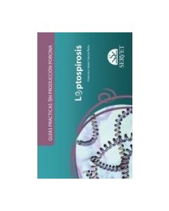 Guías Prácticas En Producción Porcina. Leptospirosis