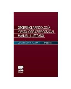Otorrinolaringologia Y Patologia Cervicofacial 2Ed