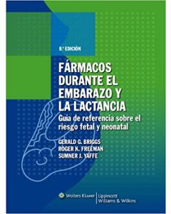 Fármacos En El Embarazo Y La Lactancia: Guía De Re