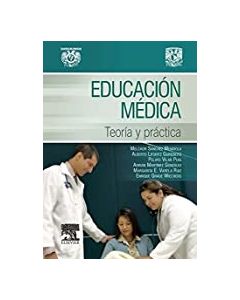 Educación Médica. Teoría Y Práctica